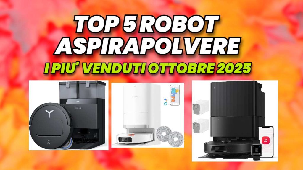 Top 5 Robot Aspirapolvere più acquistati su Amazon – Ottobre 2025